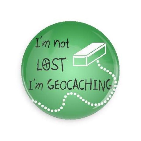 I'm not lost I'm Geocaching button