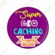 "Super Geocaching Mum" button