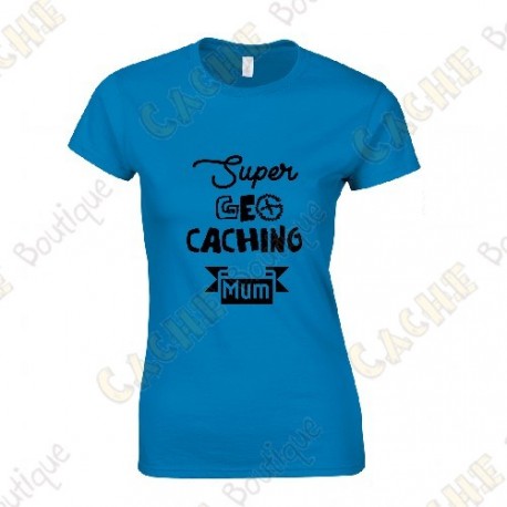 T-Shirt "Super Geocaching Mum" Femme