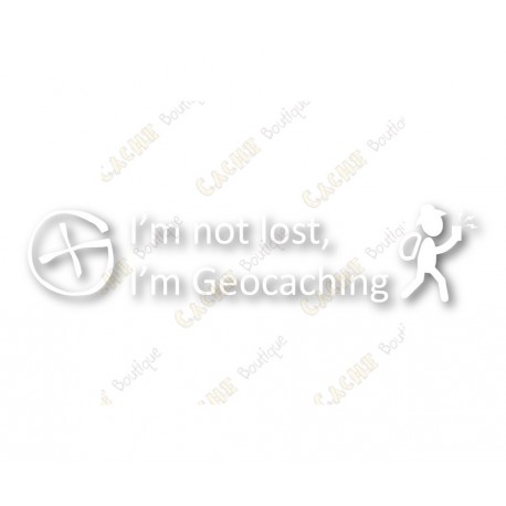 Sticker "I'm not lost, I'm Geocaching"