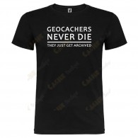 Camiseta "Geocachers never die" Hombre